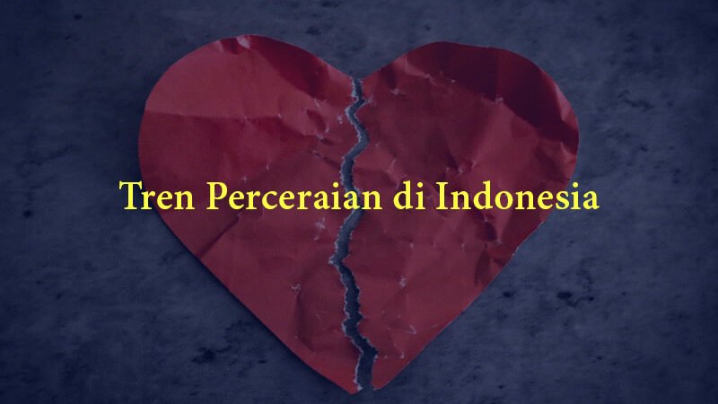 Jumlah Perceraian di Indonesia dalam 5 Tahun Terakhir